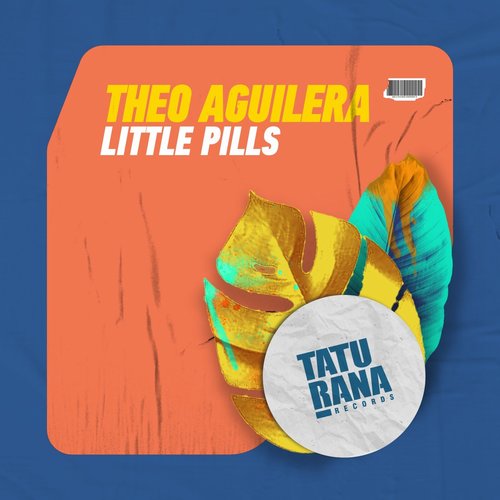 Theo Aguilera - Little Pills [TTR040]